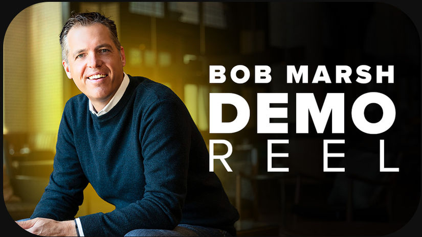 Bob Marsh, Demo Reel